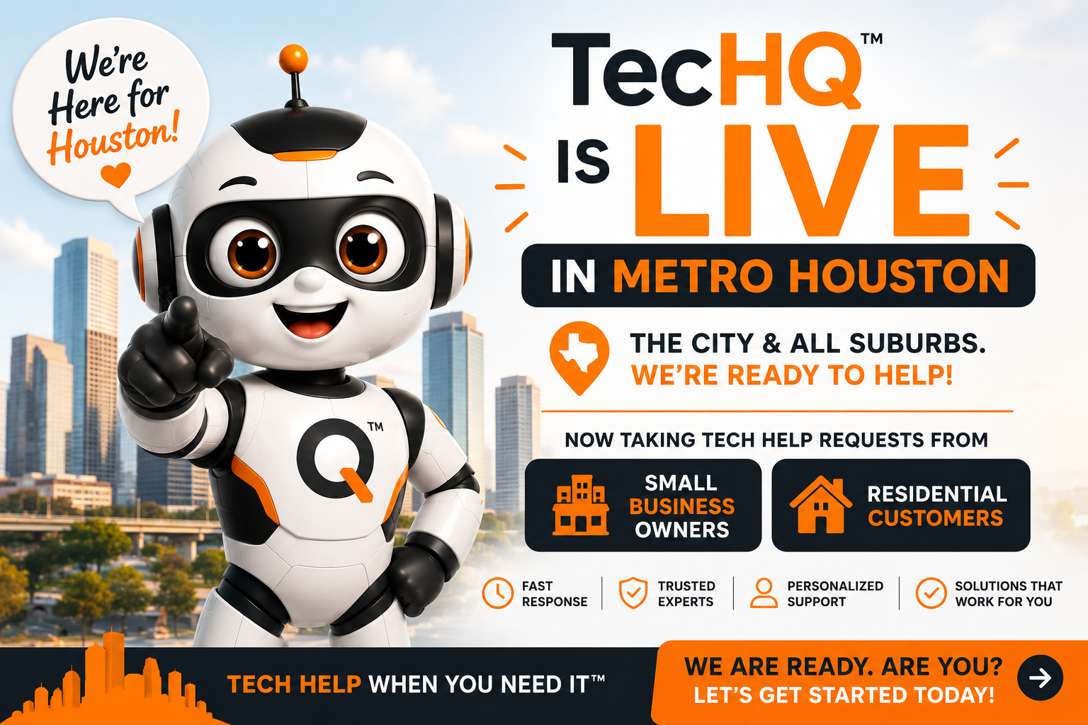 TecHQ is live in Metro Houston. The city and all suburbs. Now taking tech help requests from small business owners and residential customers.